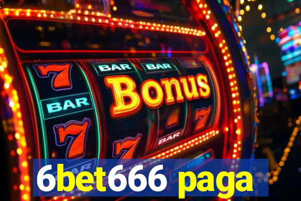 6bet666 paga